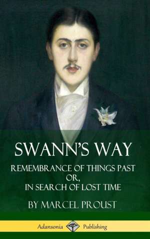 Swann's Way de Marcel Proust