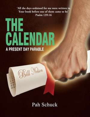 The Calendar de Pah Schuck