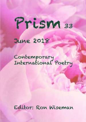 Prism 33 - June 2018 de Ronald Wiseman