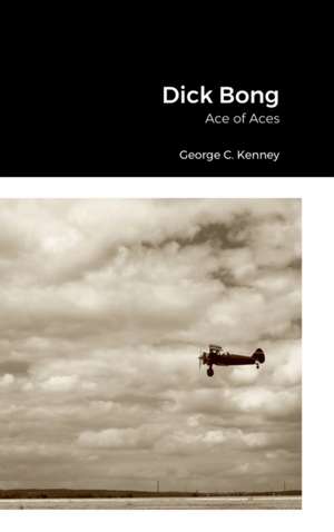 Dick Bong de George C. Kenney