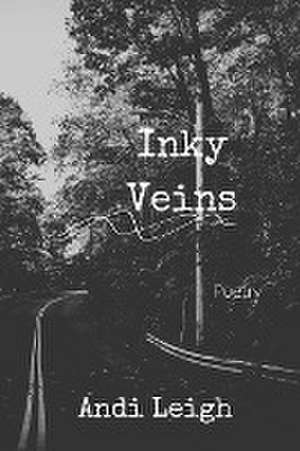 Inky Veins de Andi Leigh