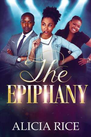 The Epiphany de Alicia Rice