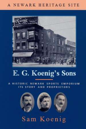 E. G. Koenig's Sons de Sam Koenig