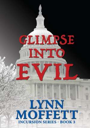 GLIMPSE INTO EVIL de Lynn Moffett