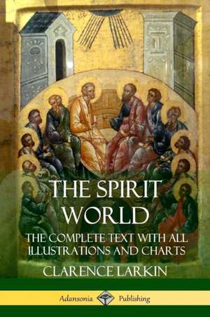 The Spirit World de Clarence Larkin