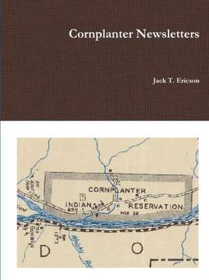 Cornplanter Newsletters de Jack T. Ericson