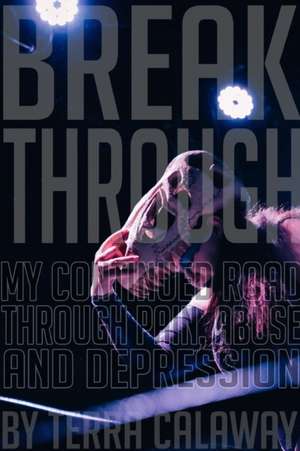 Break Through de Terra Calaway