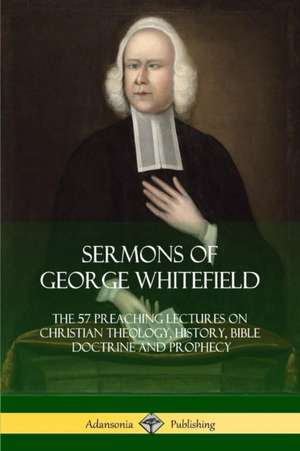 Sermons of George Whitefield de George Whitefield