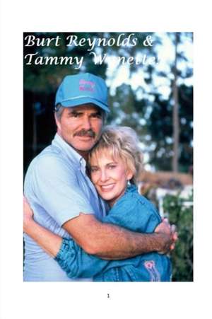 Burt Reynolds and Tammy Wynette! de Arthur Miller