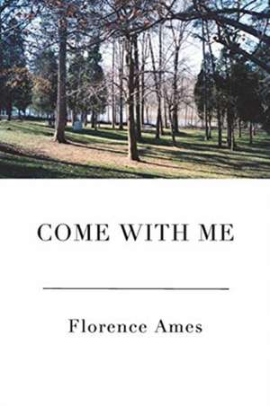 Come With Me de Florence Ames