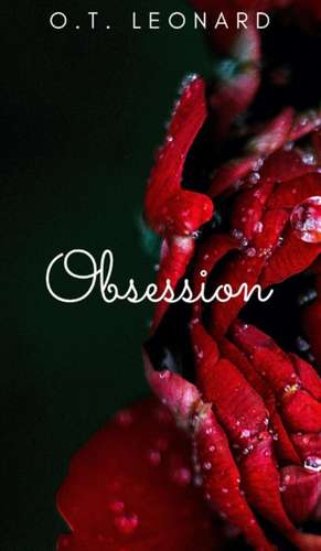 Obsession de Ot Leonard