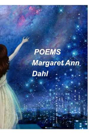 Poems de Margaret Ann Dahl