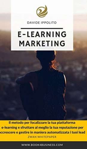Ippolito, D: E-learning Marketing