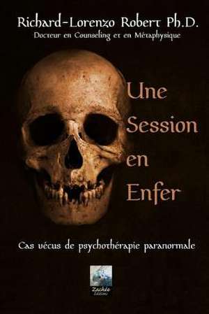 Une Session En Enfer de Phd, Dr Richard