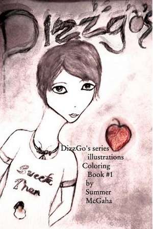 Dizzgo's Series Illustrations Coloring Book #1 de Summer Michaela McGaha