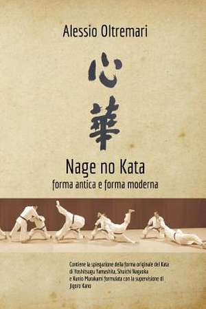 Nage No Kata de Alessio Oltremari