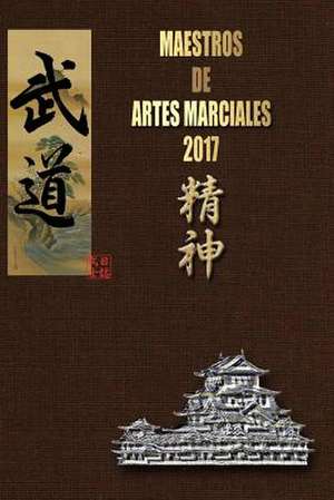 Maestros de Artes Marciales 2017 de Imao