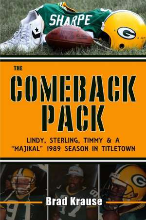 THE COMEBACK PACK de Brad Krause