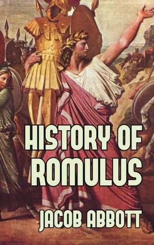 History of Romulus de Jacob Abbott