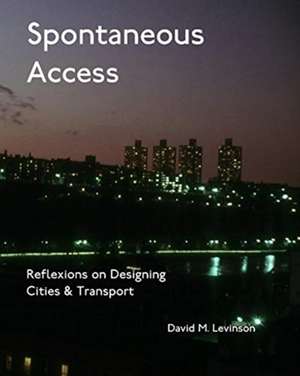Spontaneous Access de David M Levinson