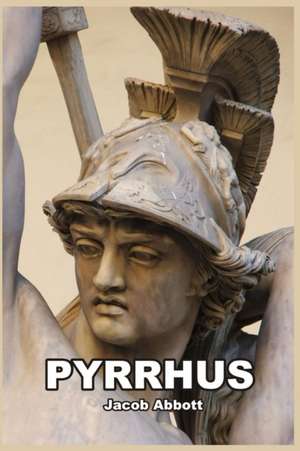 Pyrrhus de Jacob Abbott