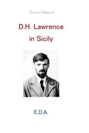 David Herbert Lawrence and Sicily de Carmine Rapisarda