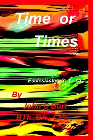 Time or Times de John C Burt