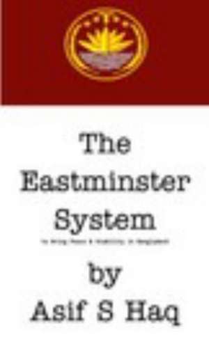 Haq, A: Eastminster System