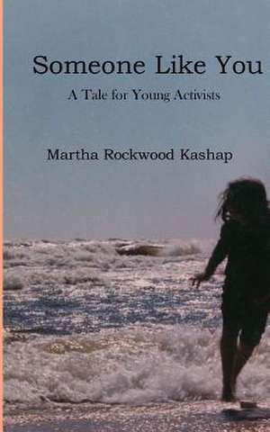 Someone Like You de Kashap, Martha Rockwood