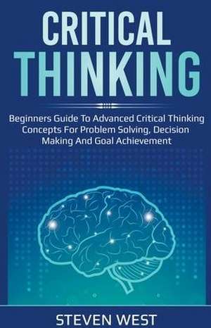 Critical Thinking de Steven West