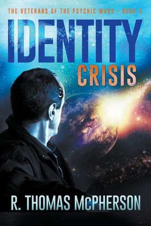 Identity Crisis de R Thomas McPherson