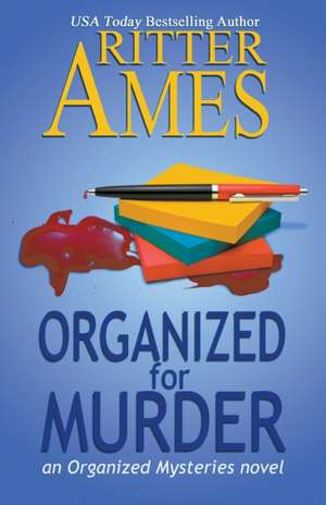 Organized for Murder de Ritter Ames