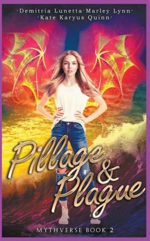 Pillage & Plague de Kate Karyus Quinn