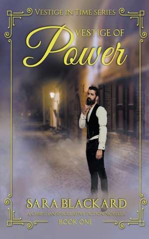 Vestige of Power de Sara Blackard