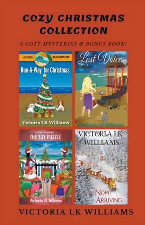 Cozy Christmas Collection, Volume 1 de Victoria Lk Williams