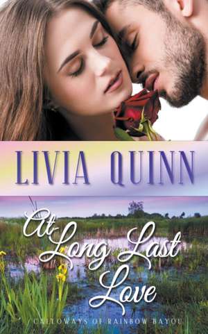 At Long Last Love de Livia Quinn