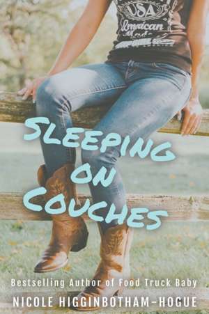 Sleeping on Couches de Nicole Higginbotham-Hogue