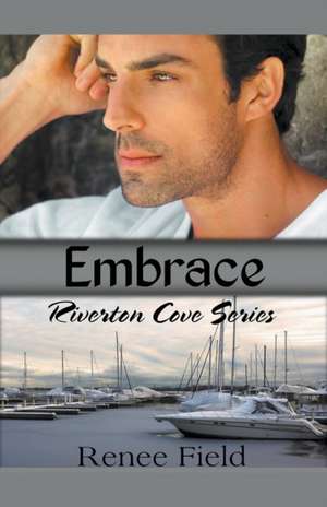 Embrace de Renee Field