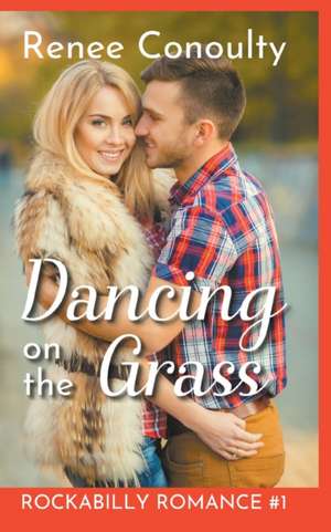 Dancing on the Grass de Renee Conoulty