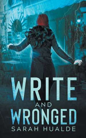 Write and Wronged de Sarah Hualde