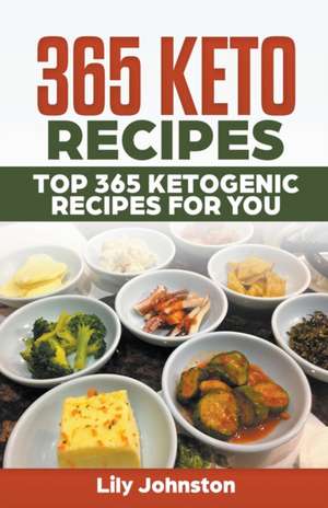 365 Keto Recipes de Lily Johnston