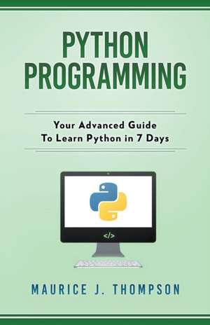 Python Programming de Maurice J Thompson