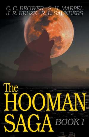 The Hooman Saga de C C Brower