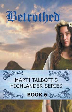 Betrothed de Marti Talbott