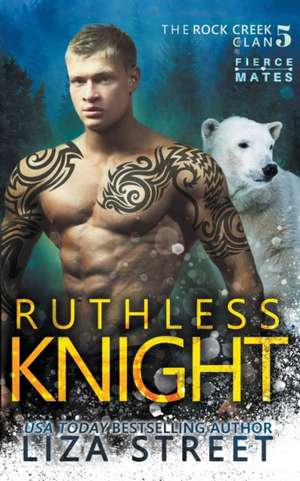 Ruthless Knight de Liza Street