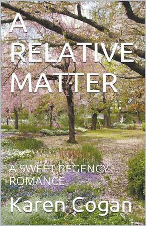 A Relative Matter de Karen Cogan