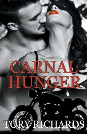 Carnal Hunger de Tory Richards