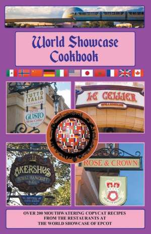 World Showcase Cookbook de W G Davis