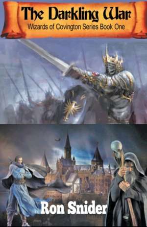 The Darkling War de Ron Snider