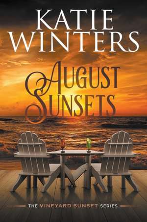 August Sunsets de Katie Winters